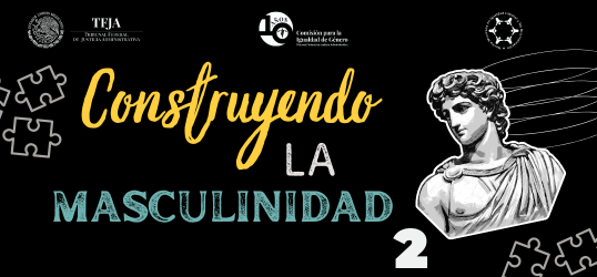 Construyendo la masculinidad