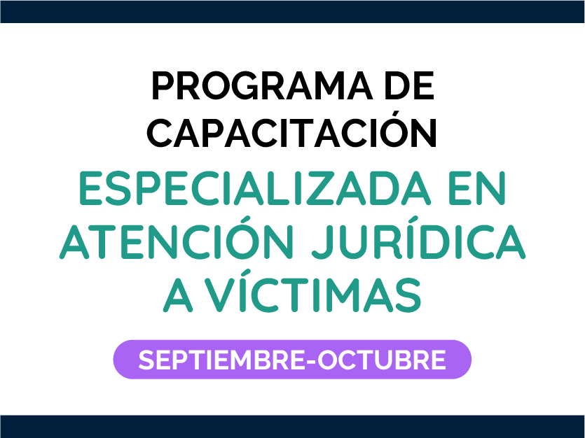 Programa de capacitación especializada en atención jurídica a víctimas