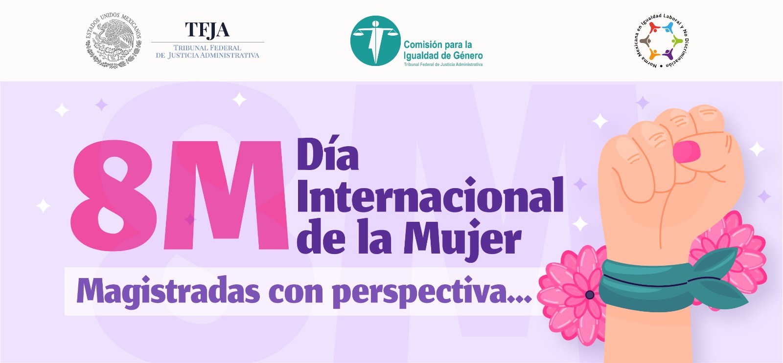 “8M Día Internacional de la Mujer. Magistradas con perspectiva” 